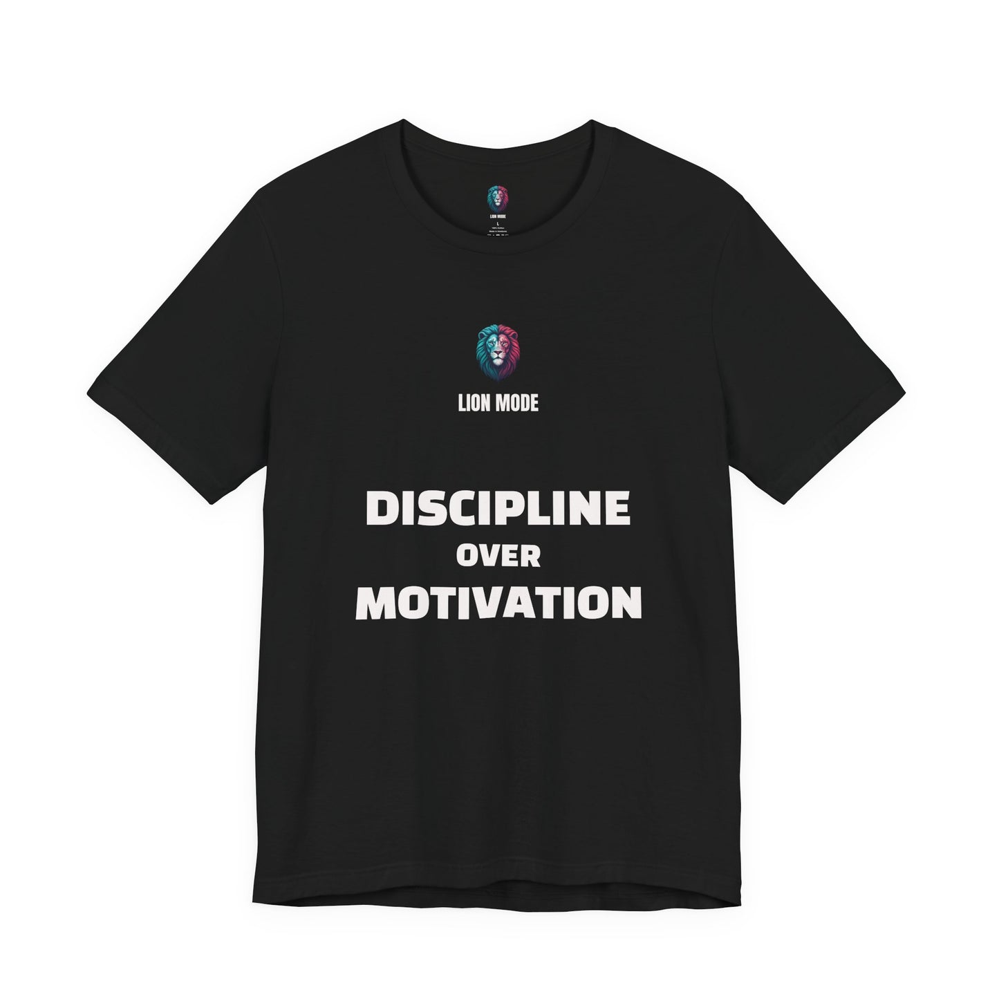 Lion Mode – Discipline Over Motivation Tee