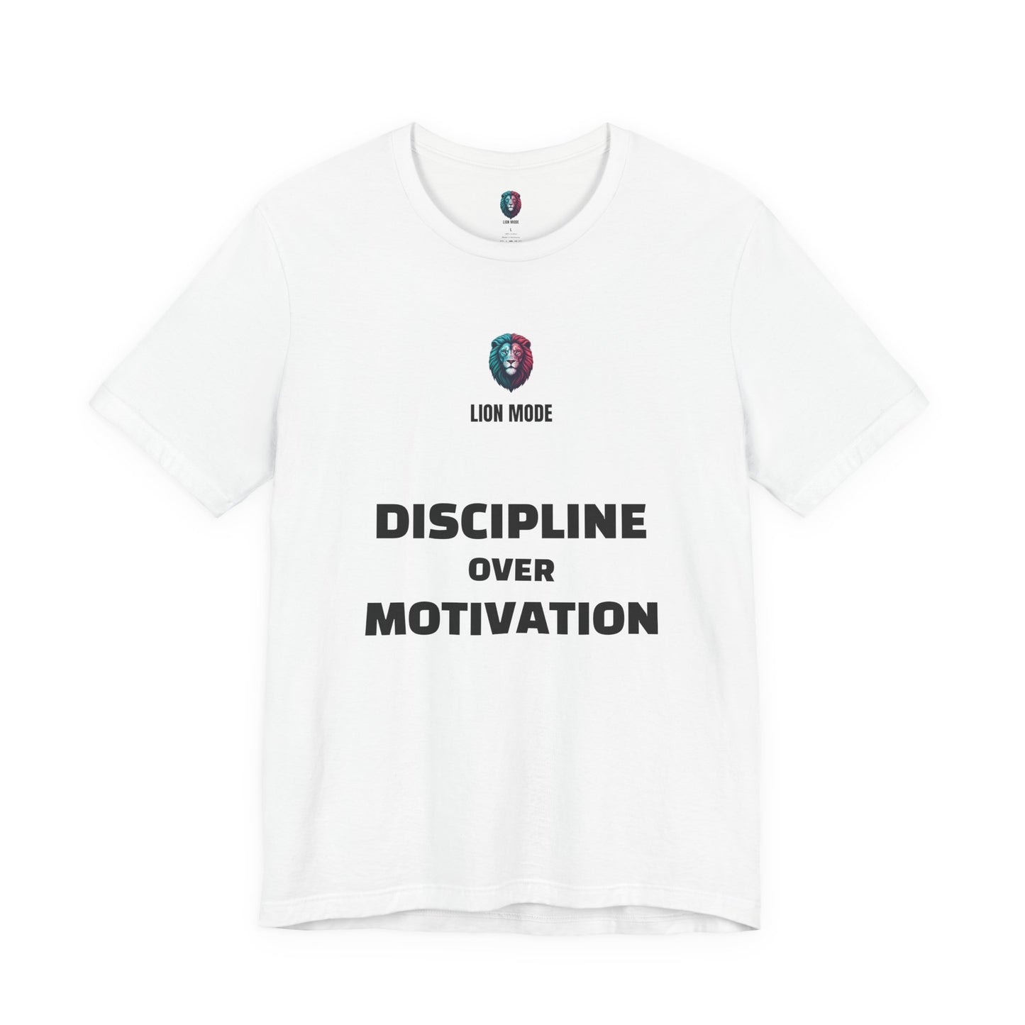 Lion Mode – Discipline Over Motivation Tee