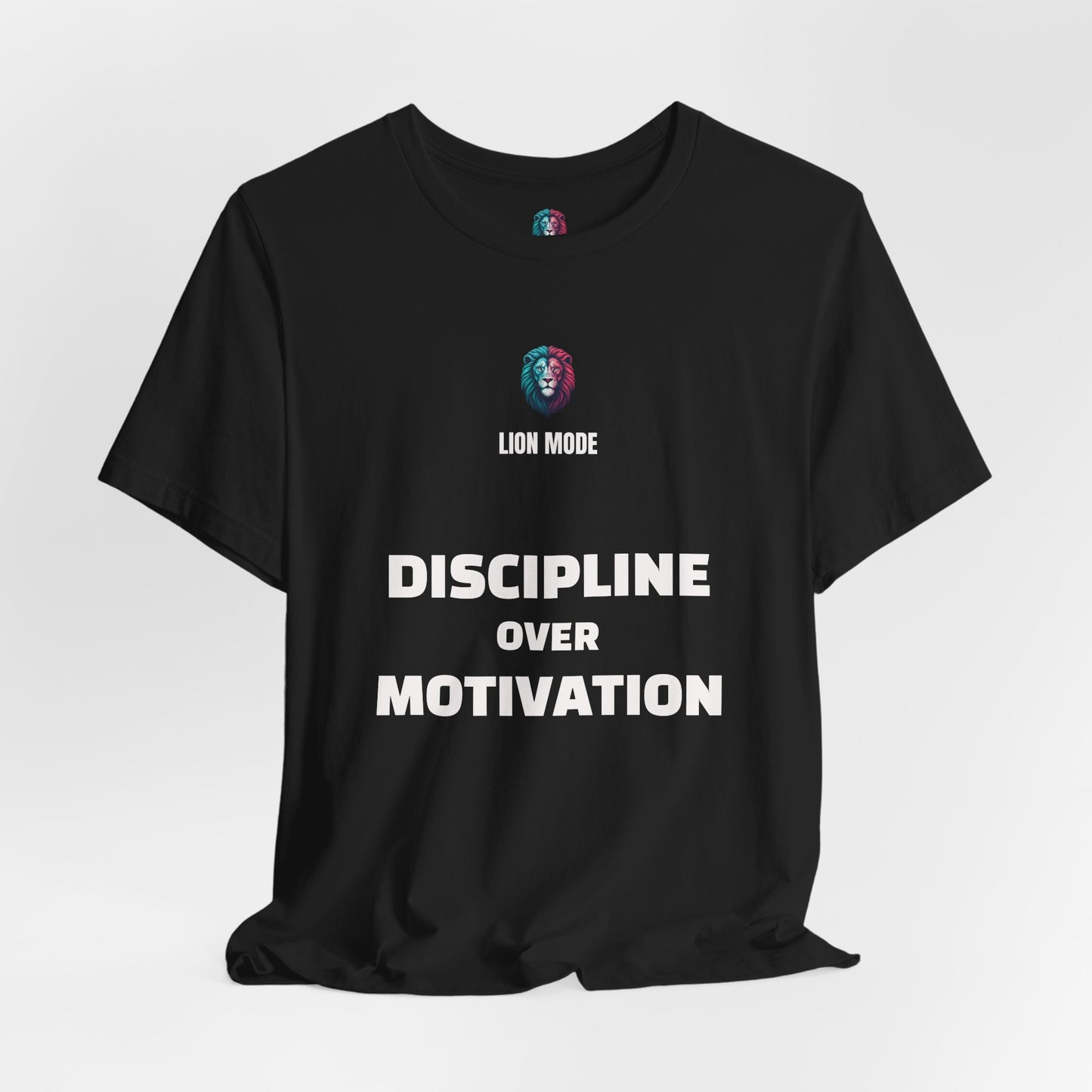 Lion Mode – Discipline Over Motivation Tee